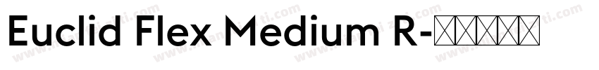 Euclid Flex Medium R字体转换
